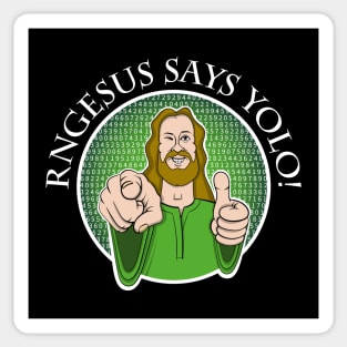 RNGesus says YOLO! Sticker